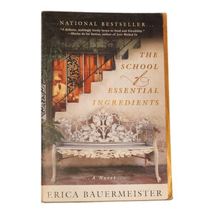 3/$12 The School of Essential Ingredients Erica Bauermeister Paperback Book